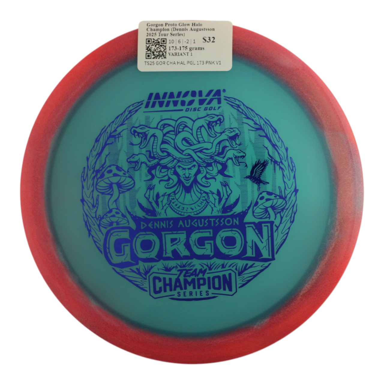 Gorgon Proto Glow Halo Champion (Dennis Augustsson 2025 Tour Series)