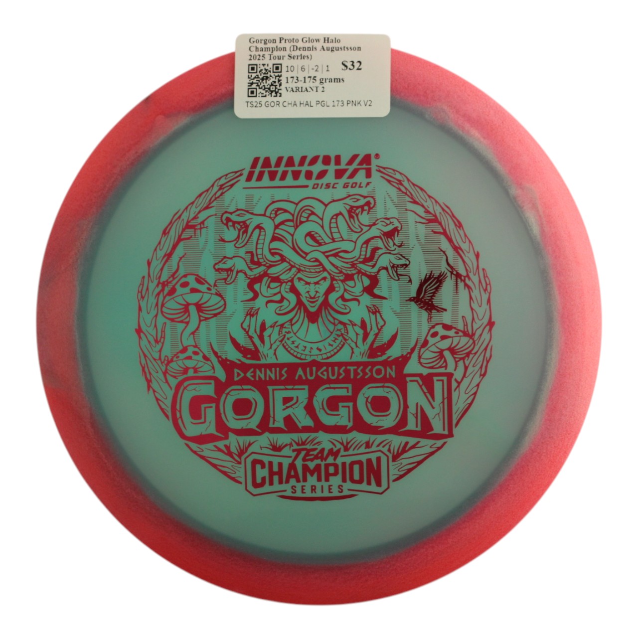 Gorgon Proto Glow Halo Champion (Dennis Augustsson 2025 Tour Series)