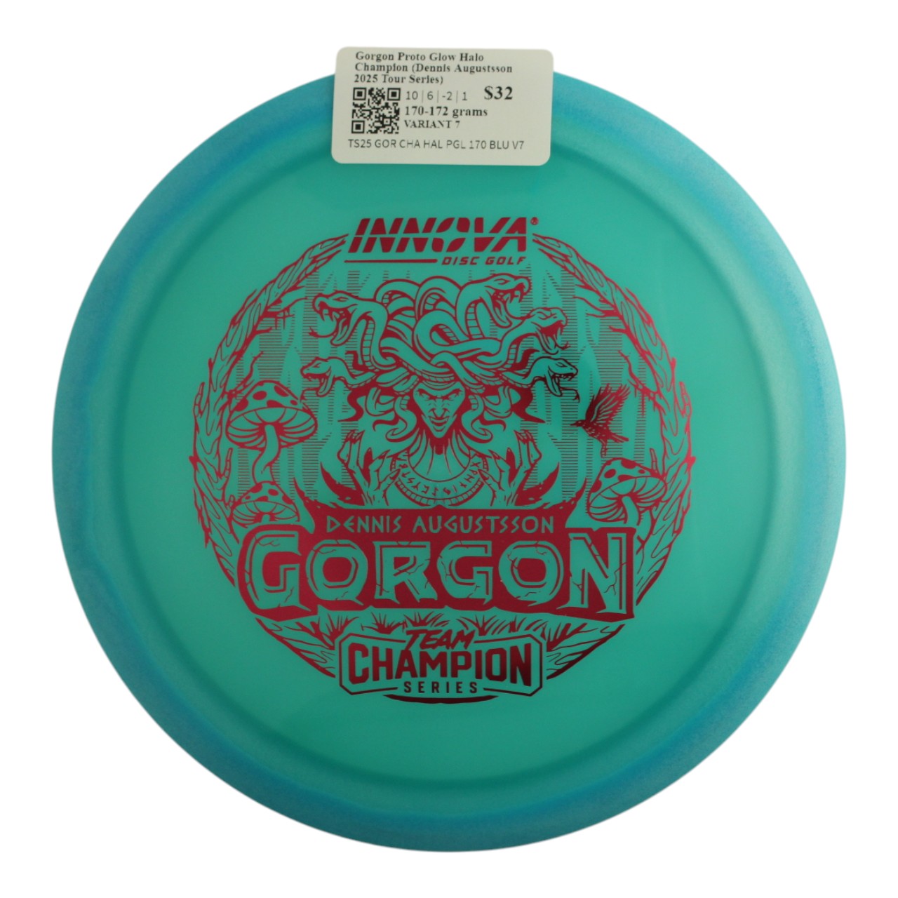 Gorgon Proto Glow Halo Champion (Dennis Augustsson 2025 Tour Series)